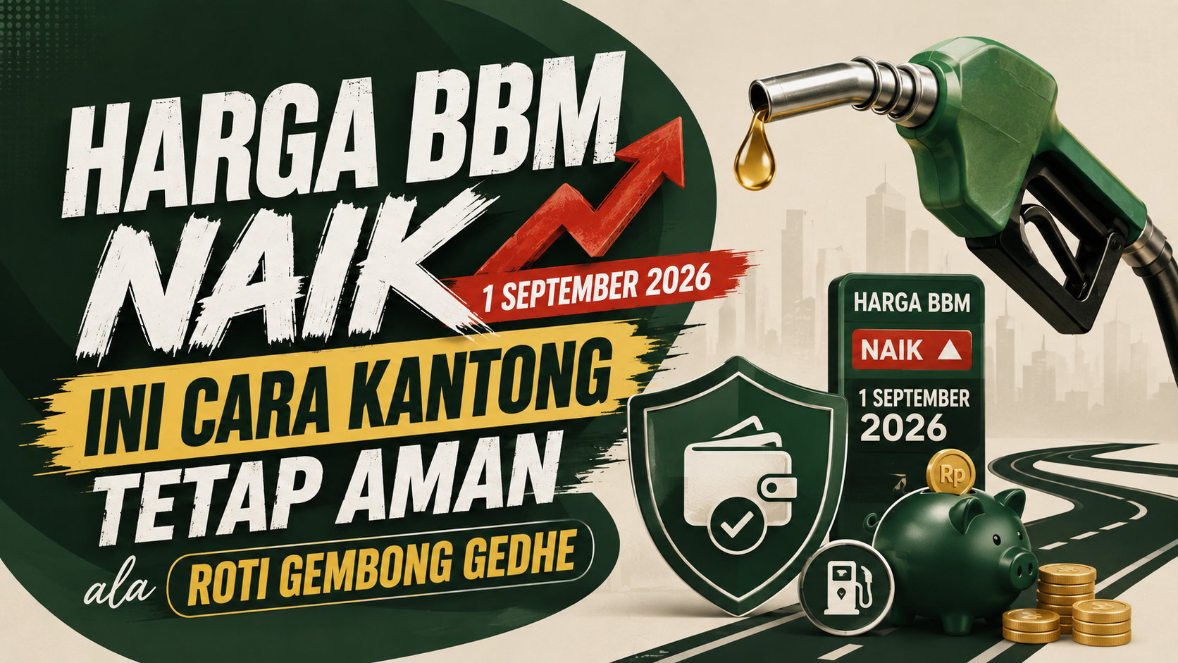 Harga BBM Naik 1 September 2026, Ini Cara Kantong Tetap Aman ala Roti Gembong Gedhe